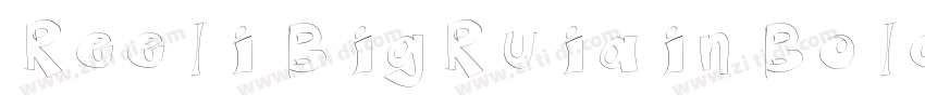 Reeli BigRuiain Bold字体转换